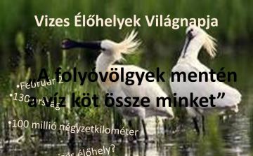 Vizes Élőhelyek Világnapja - február 2.