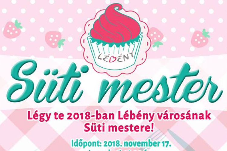 Süti mester kerestetik Lébényben